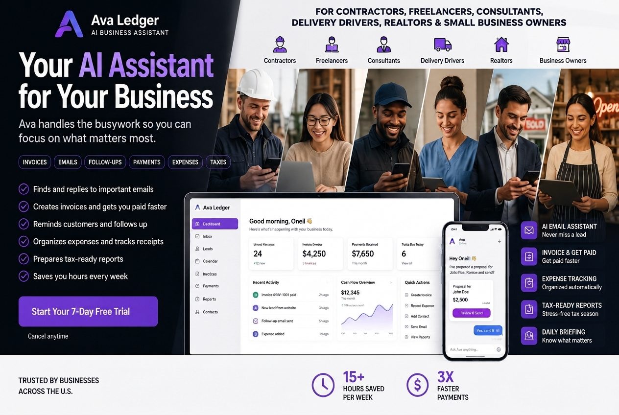 Ava Ledger — your AI assistant for your business: invoicing, emails, follow-ups, payments, expenses and taxes for contractors, freelancers, consultants, delivery drivers, realtors and small business owners